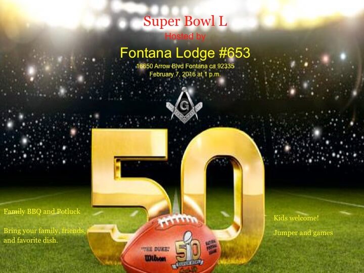 Super Bowl L Hosted by Fontana Lodge # 653